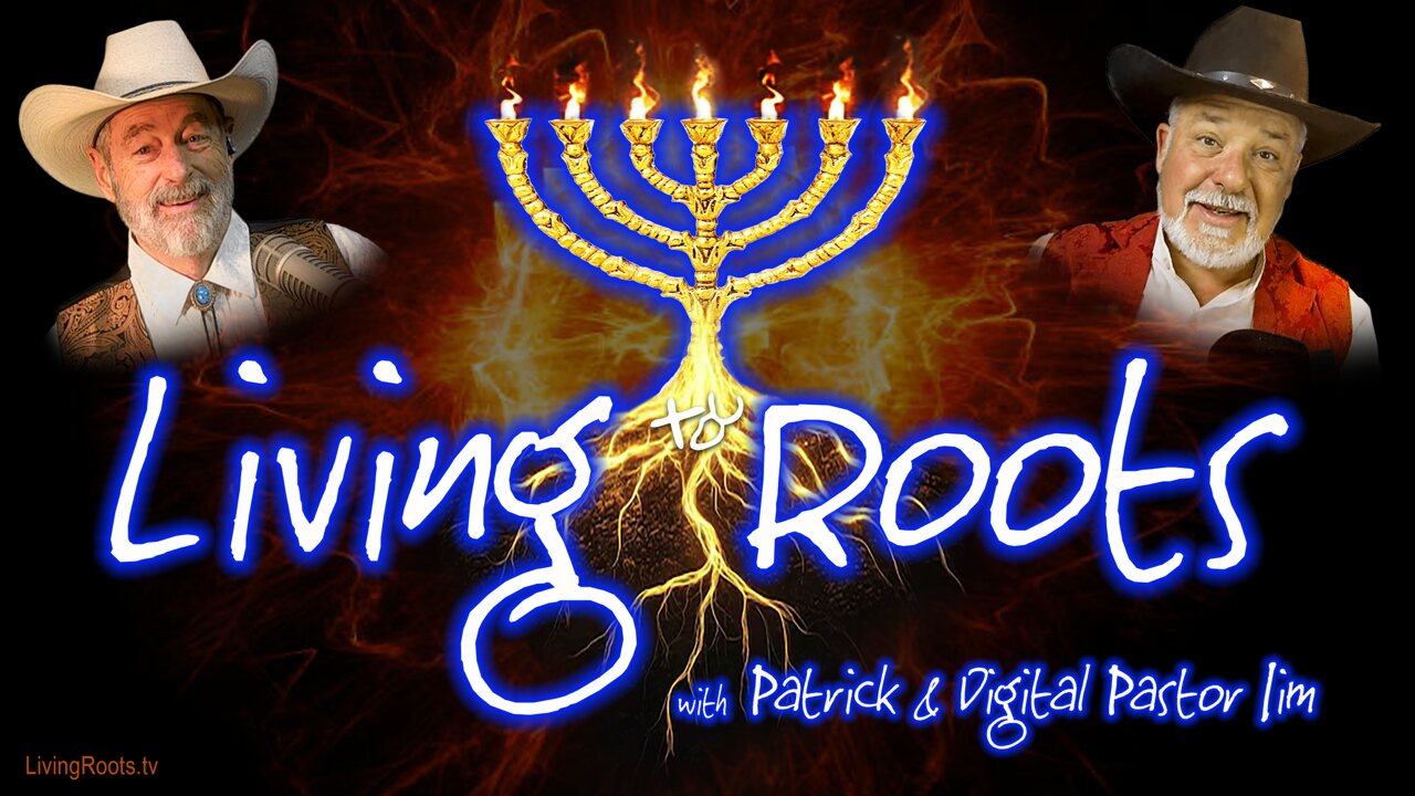 Living Roots title card. Patrick J. McGuire and Digital Pastor Jim beside a golden menorah whose trunk becomes roots.